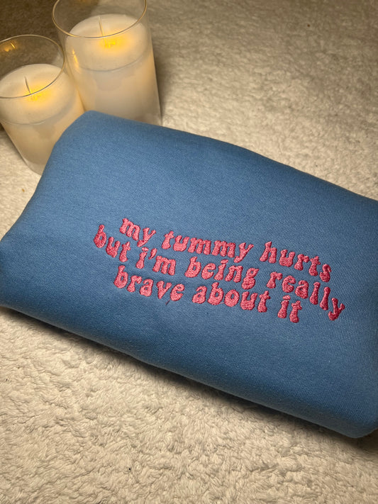 My Tummy Hurts Embroidered Crewneck Sweatshirt