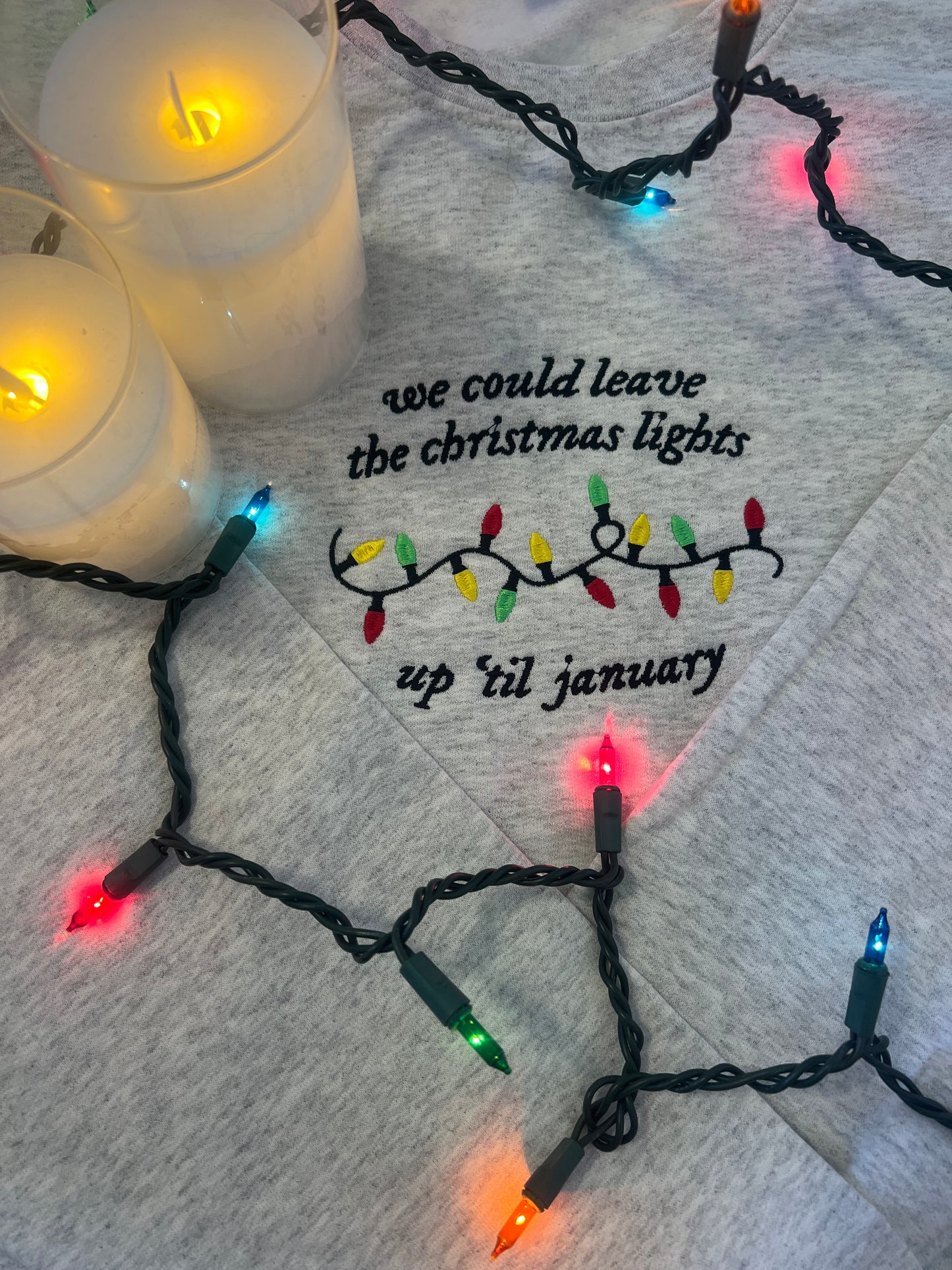 We Could Leave The Lights Up Embroidered Crewneck Sweatshirt